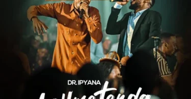 Dr Ipyana - Aah Umetenda Ft Paul Clement
