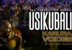 Karura Voices - Usikubali