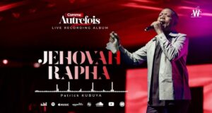 Patrick Kubuya – Jehovah Rapha Patrick Kubuya - Jehovah Rapha