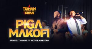 Samuel Thomas Ft. Victor Maestro – Piga Makofi Samuel Thomas Ft. Victor Maestro Piga Makofi