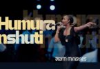 Alarm Ministries - HUMURA NSHUTI
