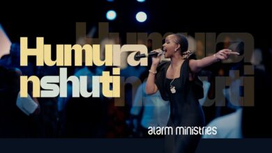 Alarm Ministries - HUMURA NSHUTI