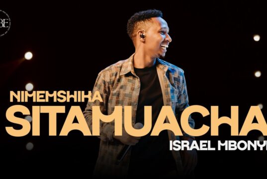 Israel Mbonyi – Sitamuacha AUDIO Israel Mbonyi - Sitamuacha MP3 DOWNLOAD