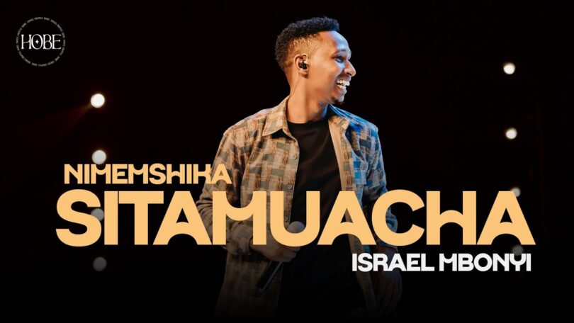 AUDIO Israel Mbonyi - Sitamuacha MP3 DOWNLOAD