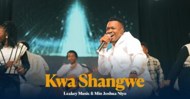 Leakey Music - KWA SHANGWE (Ft. Min Joshua Niyo)