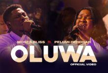 Moses Bliss - OLUWA Ft. Pelumi Deborah
