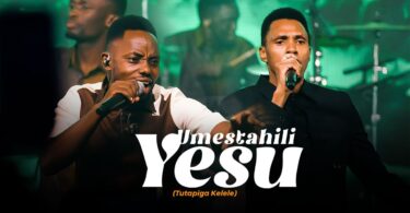 Nickson Kanyelele Ft Pastor Josiah - Umestahili Yesu (Tutapiga Kelele)
