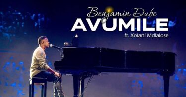 Benjamin Dube Ft. Xolani Mdlalose - Avumile