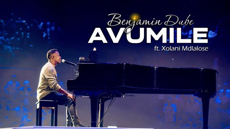 Benjamin Dube Ft. Xolani Mdlalose - Avumile