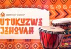 Essence of Worship - Utukuzwe JEHOVAH