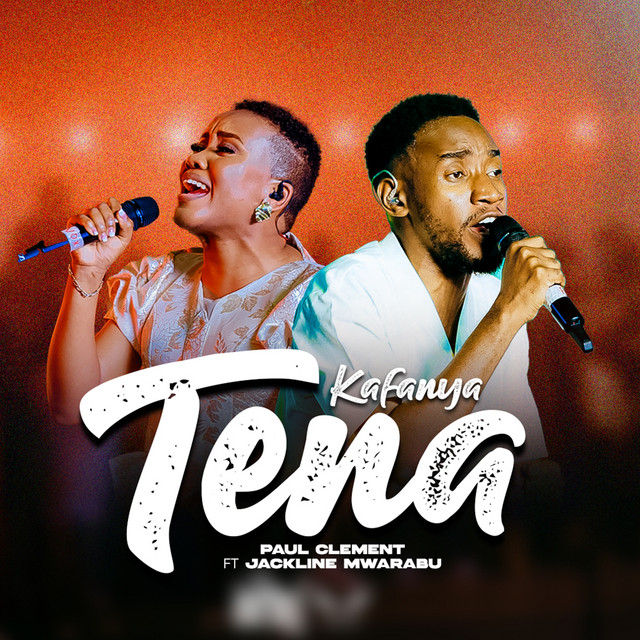 Paul Clement ft Jackline Mwarabu - Kafanya Tena